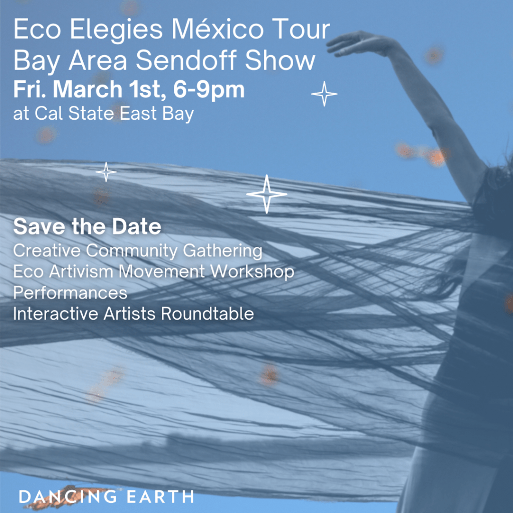 Dancing Earth – Performance March 1 (Bay&nbsp;Area)